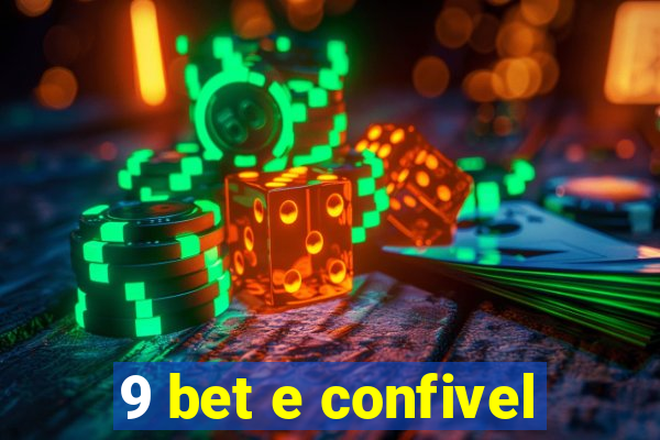 9 bet e confivel